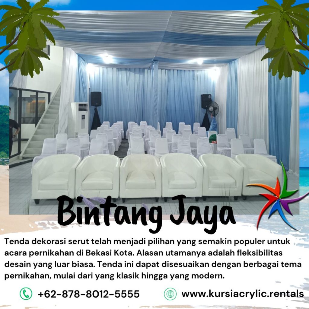 Pusat Sewa Tenda Dekorasi Serut Event Pernikahan Area Bekasi Kota