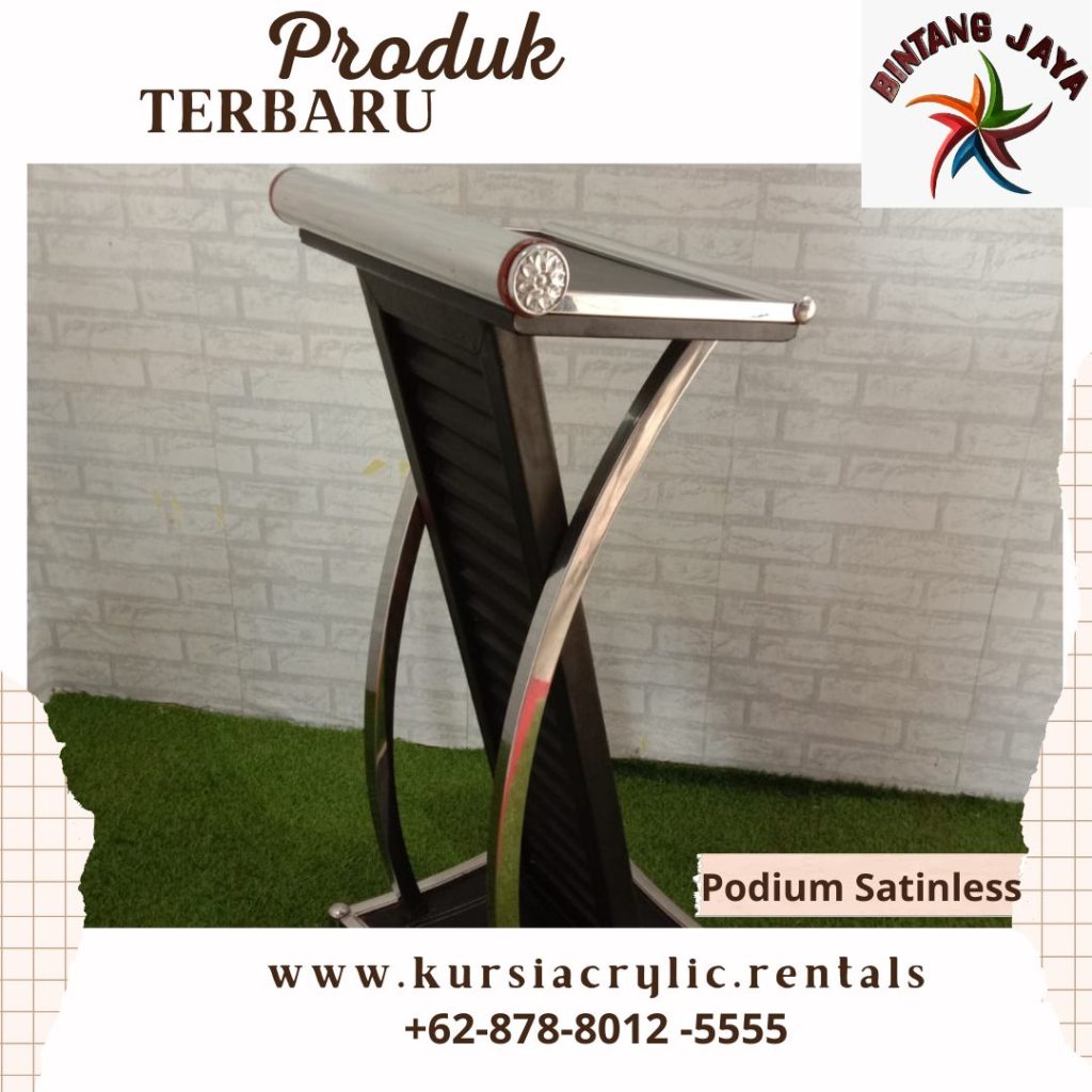 Sewa Podium Acrylic Dan Satinless Jakarta